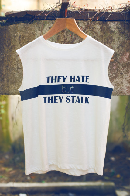 They Hate But They Stalk